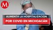 Michoacán regresará a semáforo naranja por aumento en hospitalizaciones