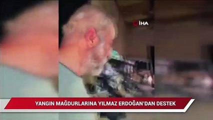 Yangın mağdurlarına Yılmaz Erdoğan’dan destek