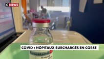 Covid-19 : hôpitaux surchargés en Corse