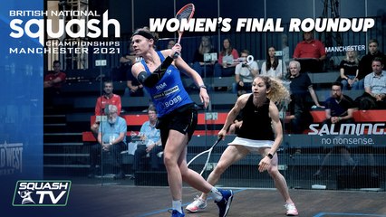 Squash: Perry v Kennedy - British Nationals 2021 - Women's Final Roundup