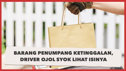 Barang Penumpang Ketinggalan, Driver Ojol Syok Lihat Isinya Badan sampai Gemetar!