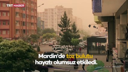 Mardin'de toz fırtınası çıktı