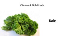 Vitamin A Rich Foods - Vitamin A Natural Foods