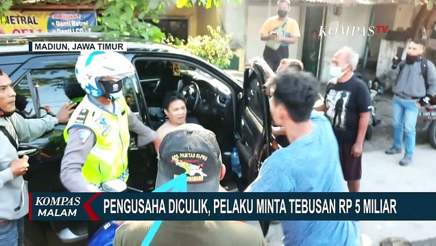 Pengusaha Asal Jakarta Diculik dan Dibawa Hingga ke Madiun, Pelaku Minta Tebusan Rp 5 Miliar