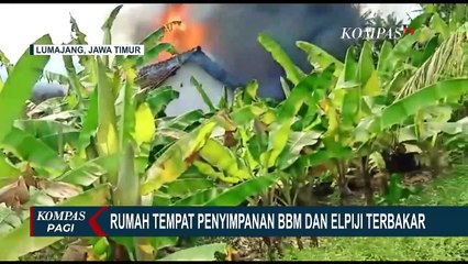 Rumah Penyimpanan Elpiji dan BBM di Lumajang Terbakar, Kerugian Mencapai Ratusan Juta Rupiah