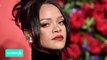 Rihanna Is Officially A Billionaire And The Richest Female Musician