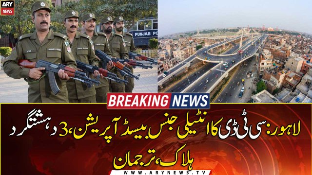 3 alleged terrorists killed in Lahore CTD’s intelligence-based Operation