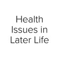 Health Issues in Old Age