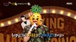 [Talent] The impersonation of Pineapple!., 복면가왕 20210808