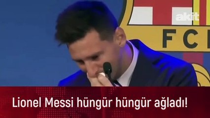 Lionel Messi hüngür hüngür ağladı!