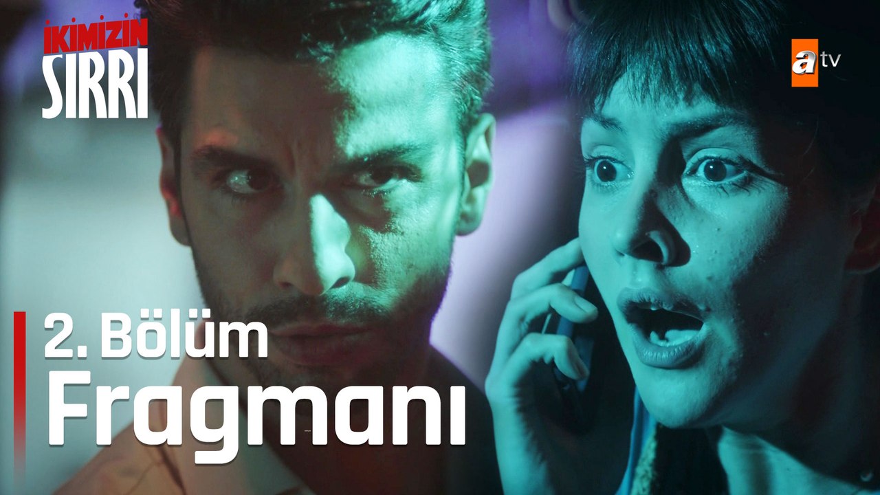İkimizin Sırrı 2. Bölüm Fragmanı