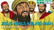 Animated Bible Stories: Jesus Heals A Blind Man-New Testament