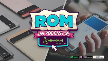 ROM 150_ La propuesta de apoyos para comprar smartphones y la expansión de Apple Pay