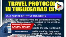 City government ng Tuguegarao, naglabas ng bagong travel protocols bilang pag-iingat sa pagpasok ng Delta variant sa lungsod
