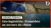 Manipulation du climat: le pari (risqué) de la géo-ingénierie