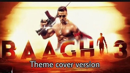 BAAGHI 3 BGM AND GET READY TO FIGHT THEME COVER VERSION