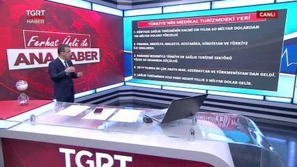 Türkiye'nin Medikal Turizmdeki Yeri | Ferhat Ünlü ile Hafta Sonu Ana Haber