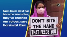 Farm laws: Govt has become insensitive, they’ve crushed our voices, says Harsimrat Kaur