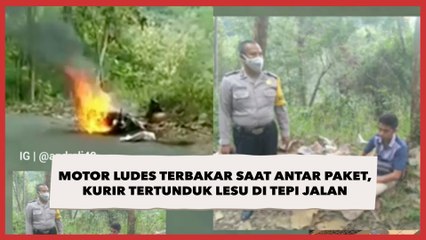 Motor Ludes Terbakar saat Antar Paket, Kurir Tertunduk Lesu di Tepi Jalan