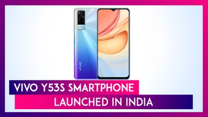 Vivo Y53s with 5,000mAh Battery Launched in India at Rs 19,490