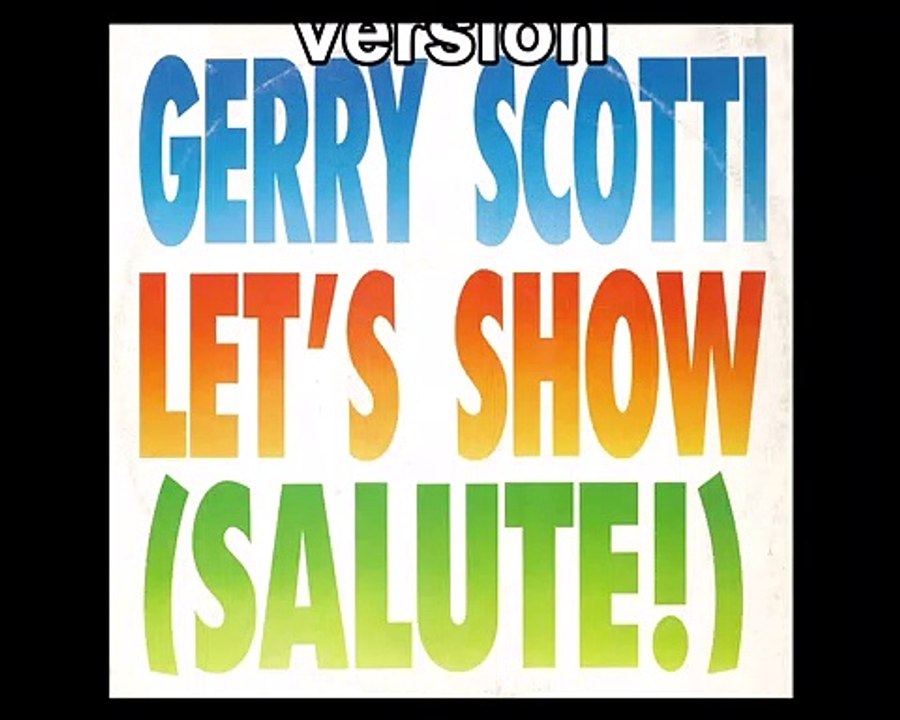 Gerry Scotti - Let's show (Salute!) (1989 full mix) [HD audio]