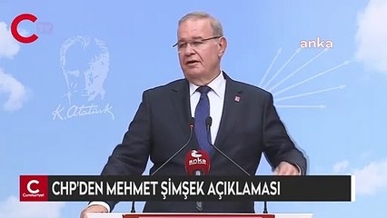 CHP Sözcüsü Faik Öztrak, Mehmet Şimşek iddiasına yanıt verdi