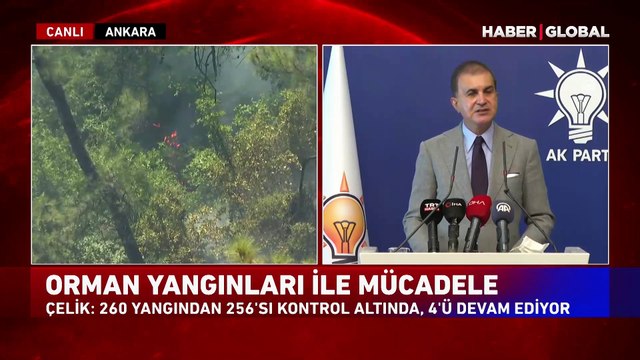 AK Parti Sözcüsü Çelik'ten orman yangınlarıyla ilgili açıklama