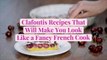Clafoutis Recipes That Will Make You Look Like a Fancy French Cook