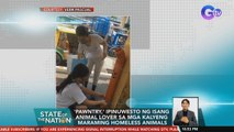 'Pawntry,' ipinuwesto ng isang animal lover sa mga kalyeng maraming homeless animals | SONA