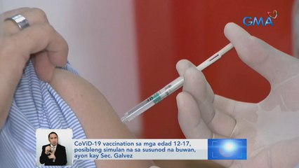 COVID-19 vaccination sa mga edad 12-17, posibleng simulan na sa susunod na buwan - Sec. Galvez | Saksi
