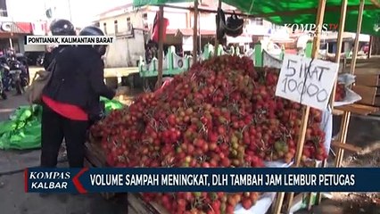 Musim Buah, Sampah Meningkat, DLH Pontianak Tambah Jam Lembur