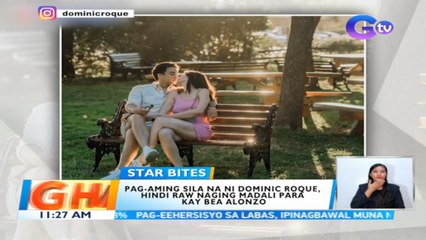 Pag-aming sila na ni Dominic Roque, hindi raw naging madali para kay Bea Alonzo | BT