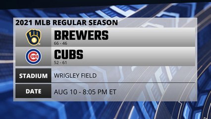 Brewers @ Cubs Game Preview for AUG 10 -  8:05 PM ET
