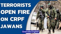 J&K: 4 terrorists open fire upon a CRPF party in Shopian district; 1 jawan injured | Oneindia News