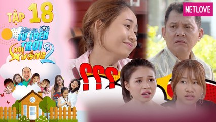 Những Đứa Con Từ Trên Trời Rơi Xuống | Phần 2 - Tập 18