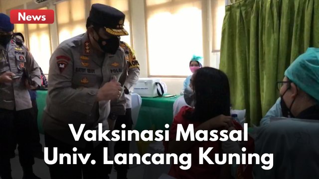 VAKSINASI MASSAL UNIVERSITAS LANCANG KUNING ! WAKAPOLRI UCAPKAN TERIMAKASIH