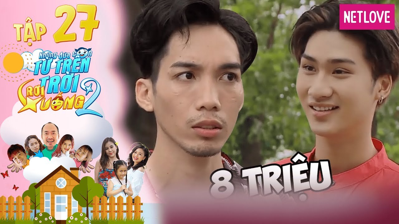 Những Đứa Con Từ Trên Trời Rơi Xuống | Phần 2 - Tập 27