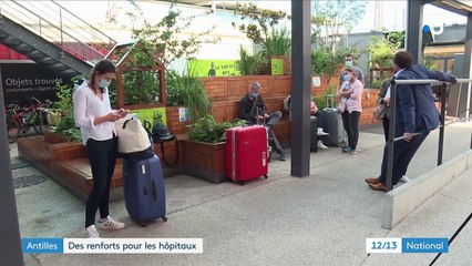 Covid-19 : des soignants venus de métropole arrivent en renfort aux Antilles