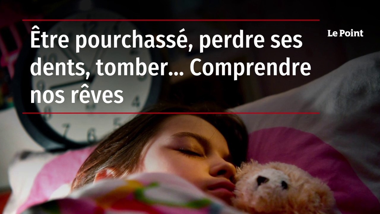 Être pourchassé, perdre ses dents, tomber… Comprendre nos rêves