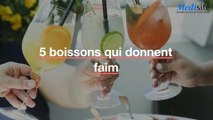 5 boissons qui donnent faim