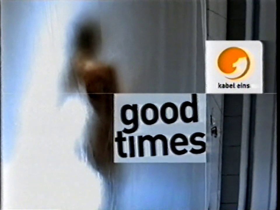 Kabel eins - Good Times (Ident, 2006)