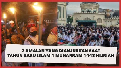 7 Amalan yang Dianjurkan saat Tahun Baru Islam 1 Muharram 1443 Hijriah