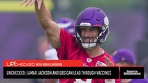 Unchecked: Lamar Jackson and Other Quarterbacks Can Lead Through Vaccines