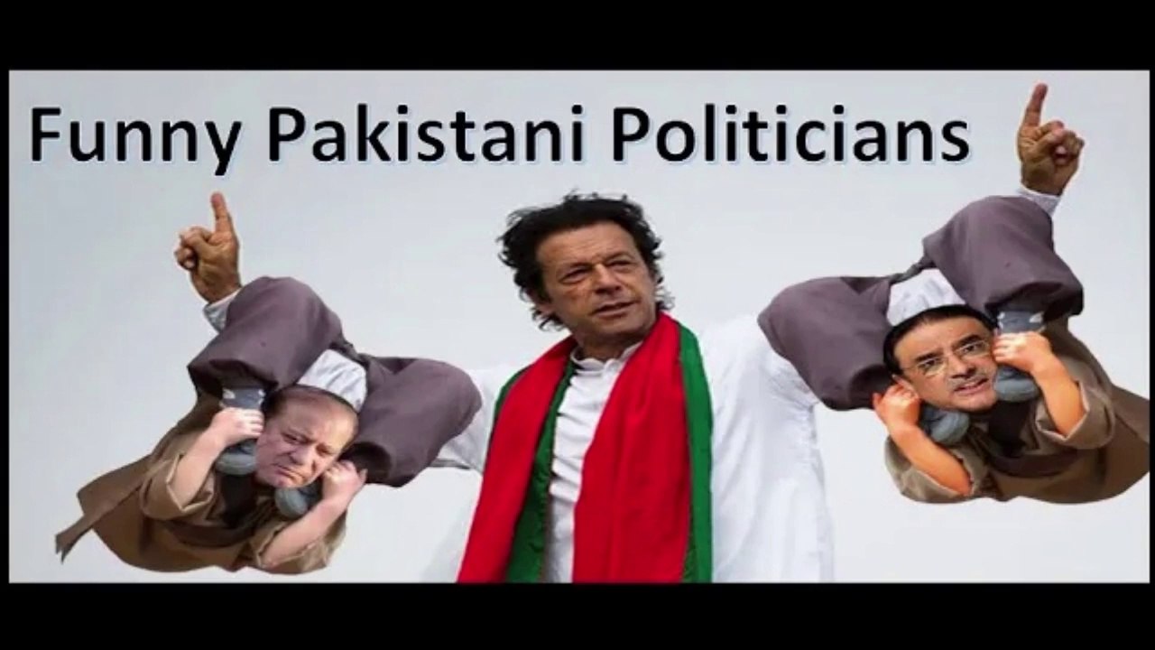 Funny Pakistani Politicians