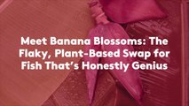 Copy of Meet Banana Blossoms: The Flaky, Plant-Based Swap for Fish That's Honestly Genius