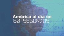 América al día en 60 segundos martes 10 de agosto