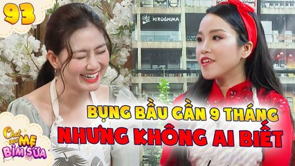 Tâm Sự Mẹ Bỉm Sữa #93 IBụng bầu gần 9 THÁNG nhưng KHÔNG AI BIẾT, MC Ruby Nhi khỏe re CHẠY SHOW ẦM ẦM