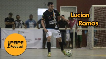 PBPE PODCAST - LUCIAN RAMOS