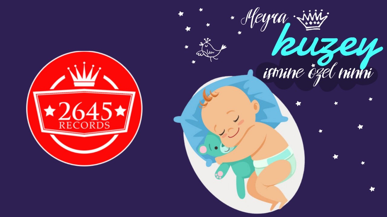 Meyra - Kuzey İsmine Özel Ninni