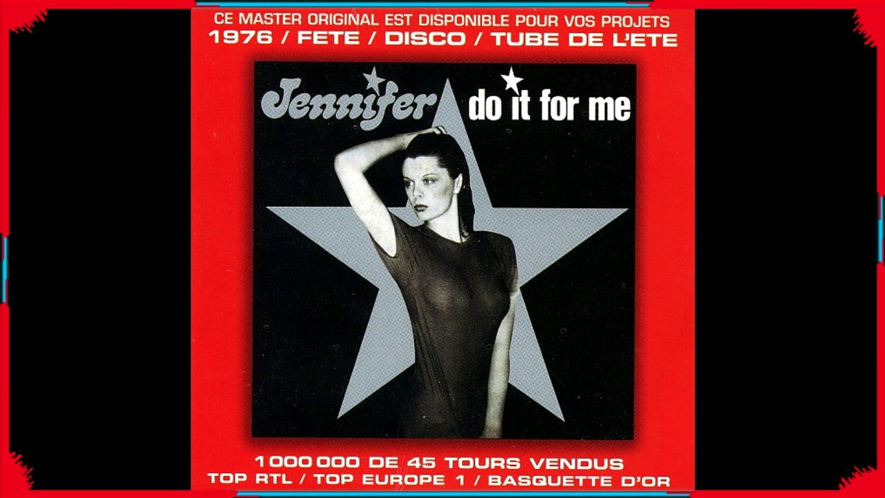 Jennifer - Do it for me Maxi 45T - Clip Officiel (HD)